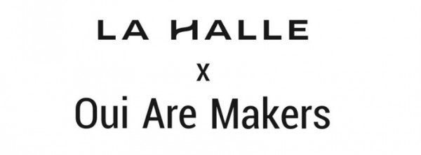 La Halle x Oui Are Makers