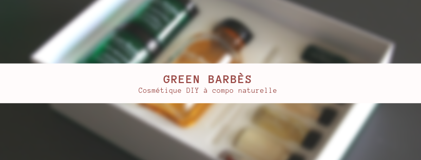 Green Barbès kit cosmétique DIY