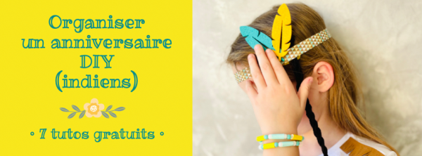 Organiser un anniversaire DIY indiens
